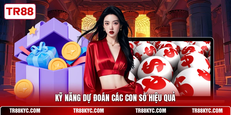 Kỹ năng dự đoán các con số hiệu quả